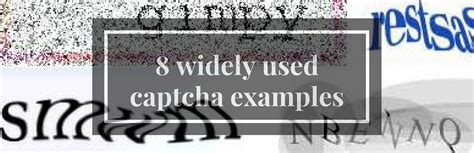 8 widely used captcha examples