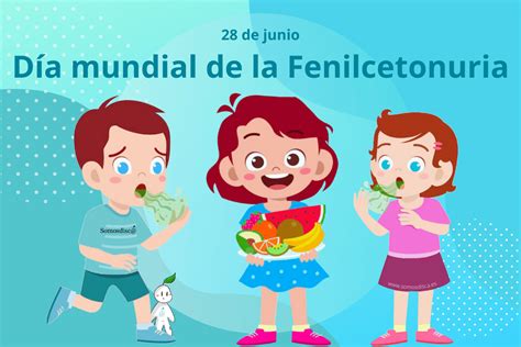 D A Mundial De La Fenilcetonuria Somosdisc