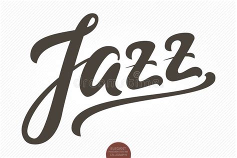 Jazz. Vector Hand Drawn Lettering. Elegant Modern Handwritten ...