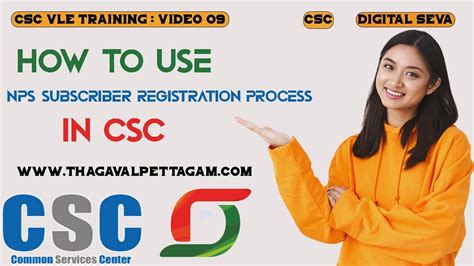 Video Csc Training Nps Subscriber Registration Process