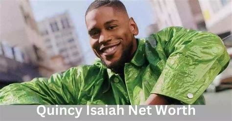 Quincy Isaiah Net Worth | Age, Height, Bio And Wiki 2023