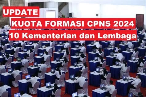 Update Rincian Kuota Formasi Cpns Yang Sudah Hilal Ada