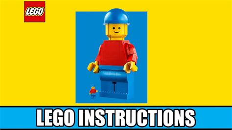 Lego Instructions Creator Up Scaled Lego Minifigure Youtube