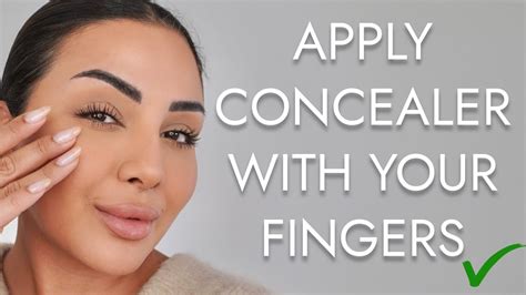 How To Apply Concealer With Fingers For A Flawless Finish Nina Ubhi