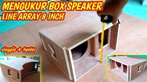 Pengukuran Box Speaker Line Array Inch Youtube