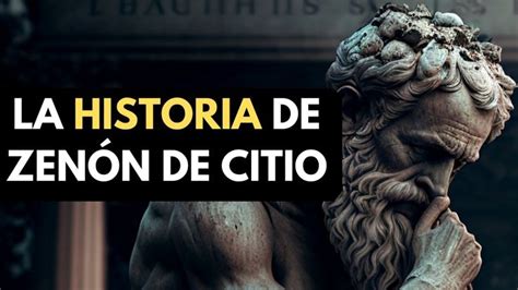 La Historia De Zenón De Citio El Creador Del Estoicismo Filosofos