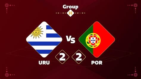 Qatar 2022 Compétition Match Uruguay Vs Portugal Vecteur Premium