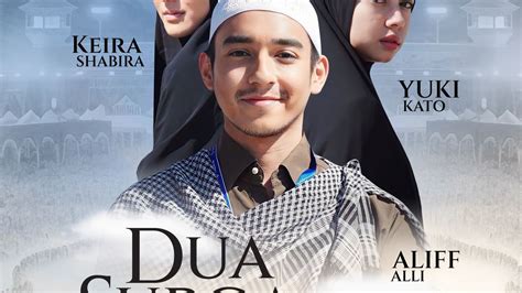 Catat Sinopsis Film Drama Religi Dua Surga Dalam Cintaku Tayang