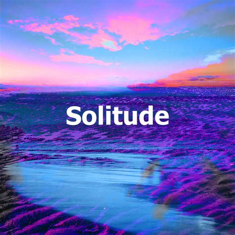 Solitude Album By Calma Spotify