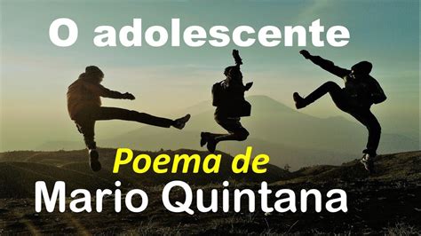 O ADOLESCENTE LEITURA DE POEMA DE MARIO QUINTANA LITERATURA