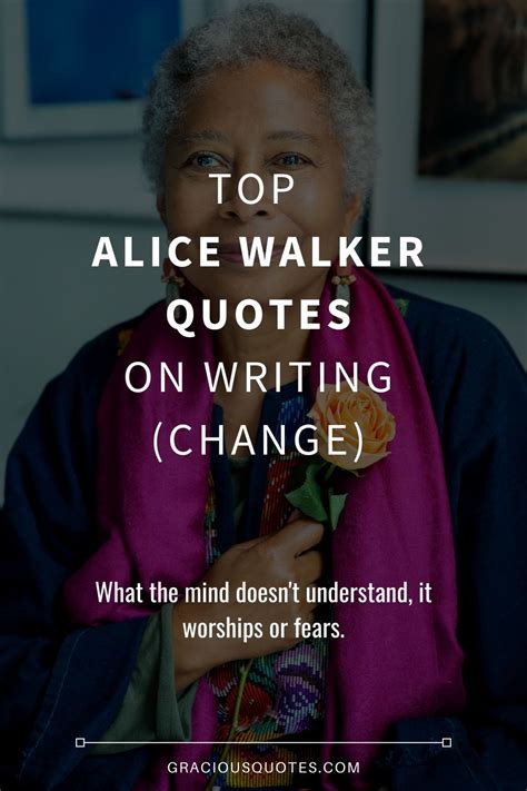 Alice Walker Quotes On Writing