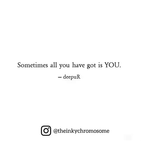 Sometimes All You Have Go Quotes Writings By Deepu Ramesh