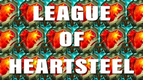 The League Of Heartsteel Everyone Is Building Heartsteel Youtube