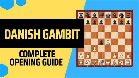 Danish Gambit: Complete Opening Guide - TheChessWorld