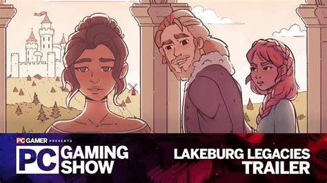 Lakeburg Legacies Trailer Pc Gaming Show E3 2021 Youtube