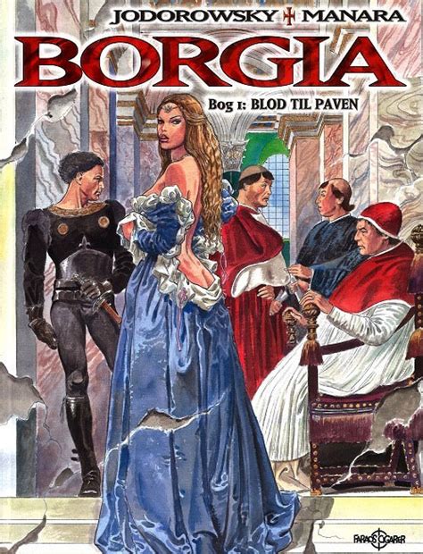 Blood For The Pope Borgia 1 By Alejandro Jodorowsky Goodreads