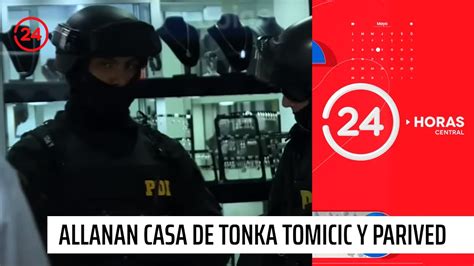 Caso Relojes Allanan Casa De Parived Y Tonka Tomicic Horas Tvn