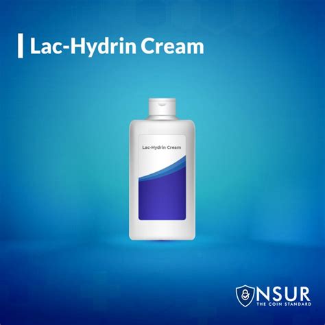 Exploring Lac-Hydrin Cream: Benefits and Uses – NSUR Blog