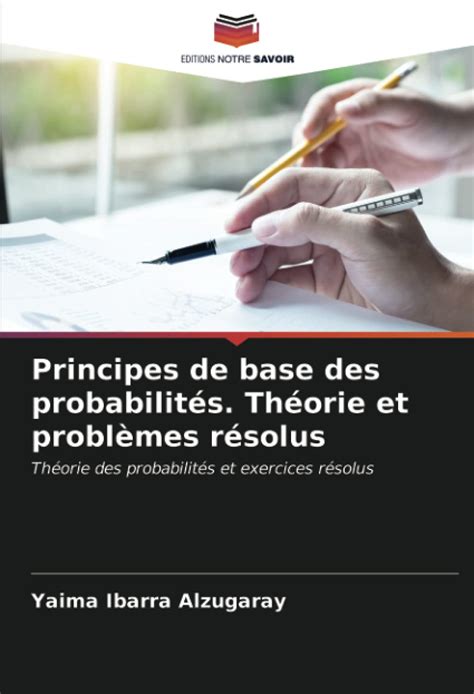 Principes De Base Des Probabilit S Th Orie Et Probl Mes R Solus