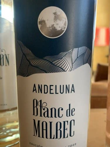 Andeluna Edici N Limitada Blanc De Malbec Vivino Us