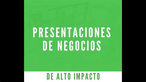 Recomendaciones Para Presentaciones De Alto Impacto YouTube