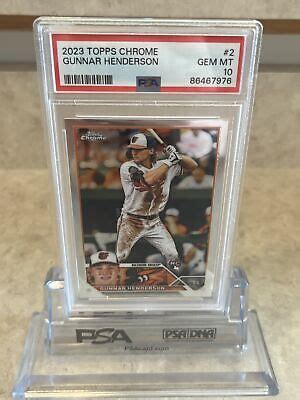 2023 Topps Chrome Gunnar Henderson RC 2 PSA 10 Gem Mint EBay