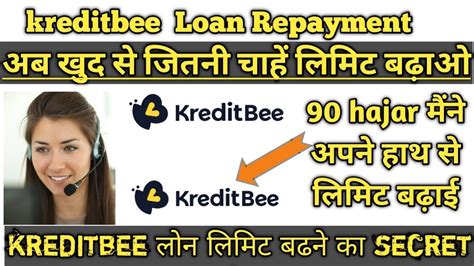 Kreditbee Repayment Next Loan Kreditbee Repayment Kaise Kare