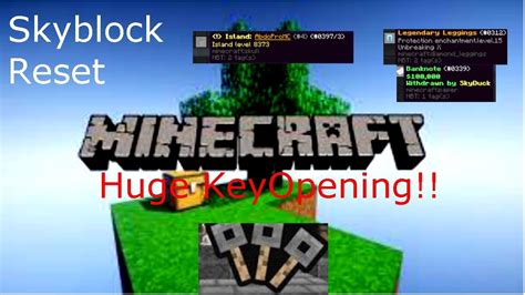 Skyblock Resethuge Key Opening Minecraft Skyblock Youtube