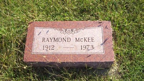 Raymond Mckee Memorial Find A Grave