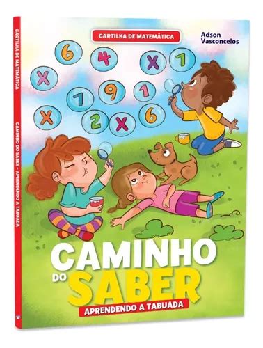 Livro F Sico Cartilha De Matem Tica Caminho Do Saber Aprendendo A Tabuada