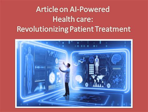 Article On AI Powered Health Care Revolutionizing Patient Treatment