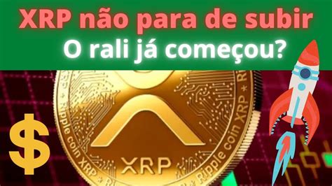 XRP SUBINDO O RALI JÁ COMEÇOU ANALISTA DIZ QUE XRP É O ATIVO MAIS