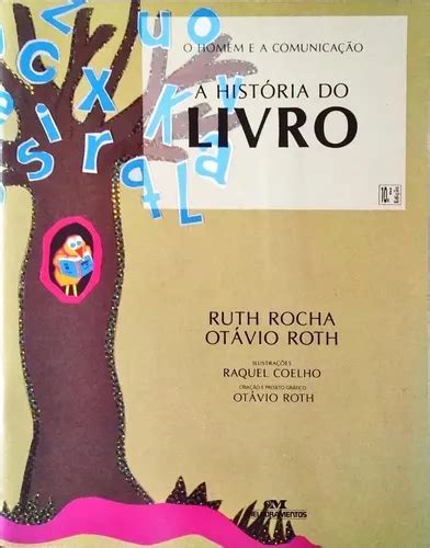 Livro Ruth Rocha Pdf Grátis - Livro A História Do Livro - Ruth Rocha [1992] | MercadoLivre