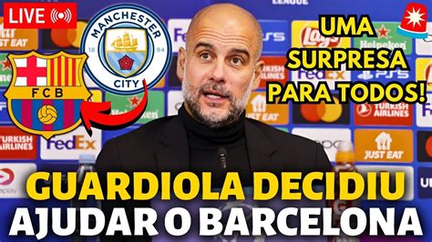 Urgente Guardiola Acaba De Paralisar O Mundo Do Futebol Ningu M