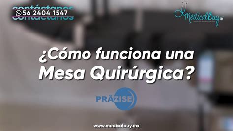 Como Funciona Una Mesa Quir Rgica Breve Historia De Las Mesas De