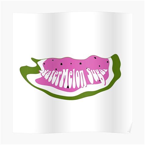 Harry Styles Watermelon Sugar Poster For Sale By Retrop0lis Redbubble