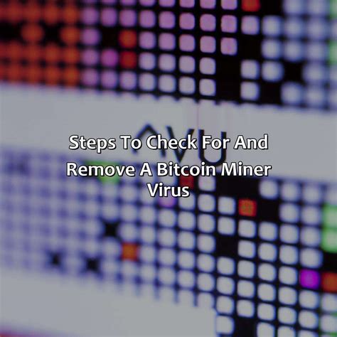 How To Tell If You Have A Bitcoin Miner Virus