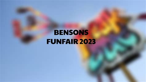 BENSONS FUN FAIR YouTube