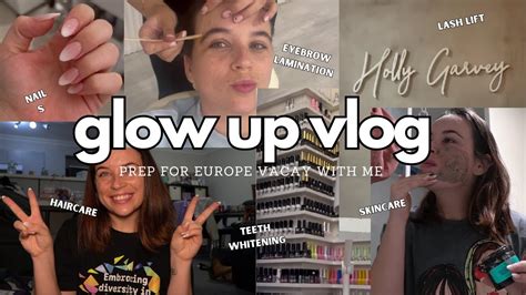 Glow Up Vlog Prep For My European Vacay With Me Skin Haircare