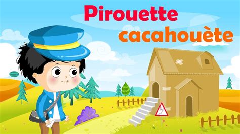 Pirouette Cacahu Te Comptine Avec Gestes Pour Enfants Et B B S Avec