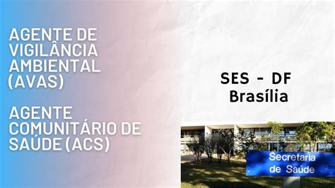 Ses Df Brasília Agente De Vigilância Ambiental Avas E Agente