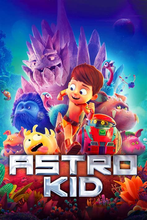 Astro Kid 2019 Posters — The Movie Database Tmdb