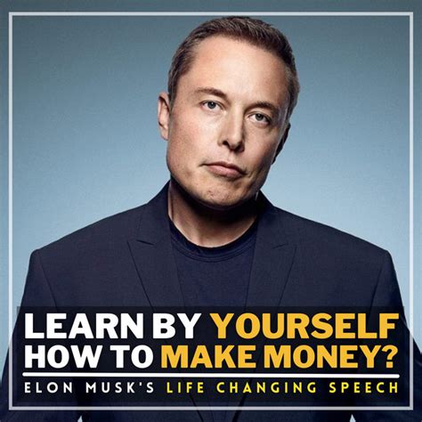 ELON MUSK How I Learnt Things To Become A Billionaire Life Changing