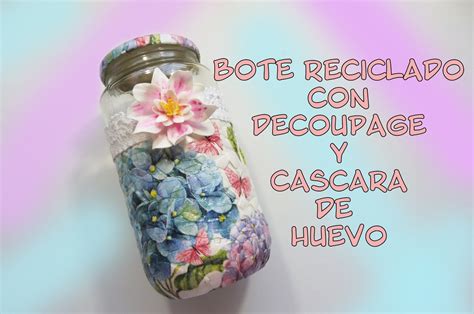 El Rincon De Angela Bote De Cristal Reciclado Con Cascara De Huevo