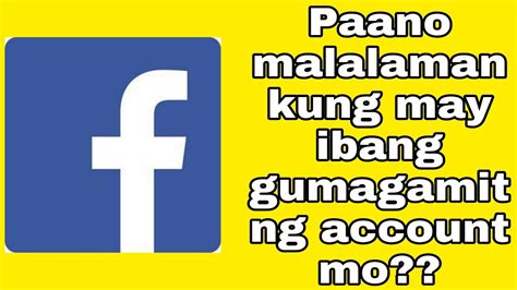 PAANO MALALAMAN KUNG MAY IBANG GUMAGAMIT NG IYONG ACCOUNT Lyneth Kaye