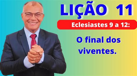 Lição 11 O final dos viventes EBD PECC IEADAM YouTube