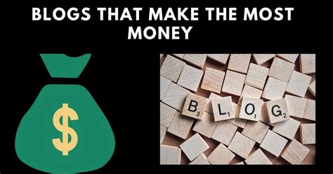 Which Types Of Blogs Make The Most Money 2023