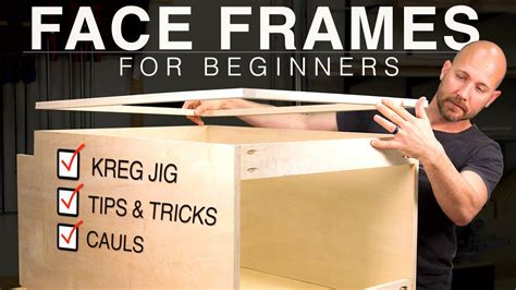 Easy Cabinet Face Frames For Beginners Youtube