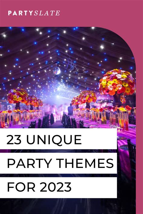 23 Unique Party Themes to Inspire Your 2023 Events | Unique party ...