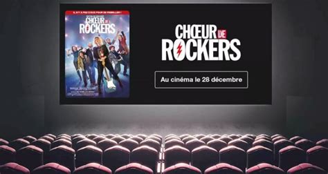 Places De Cin Ma Pour Le Film Choeur De Rockers Gagner